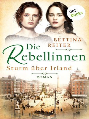 cover image of Die Rebellinnen--Sturm über Irland